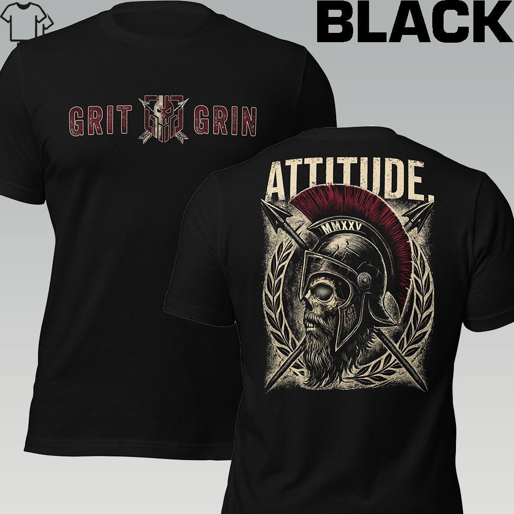 ATTITUDE. - Grit & Grin Apparel