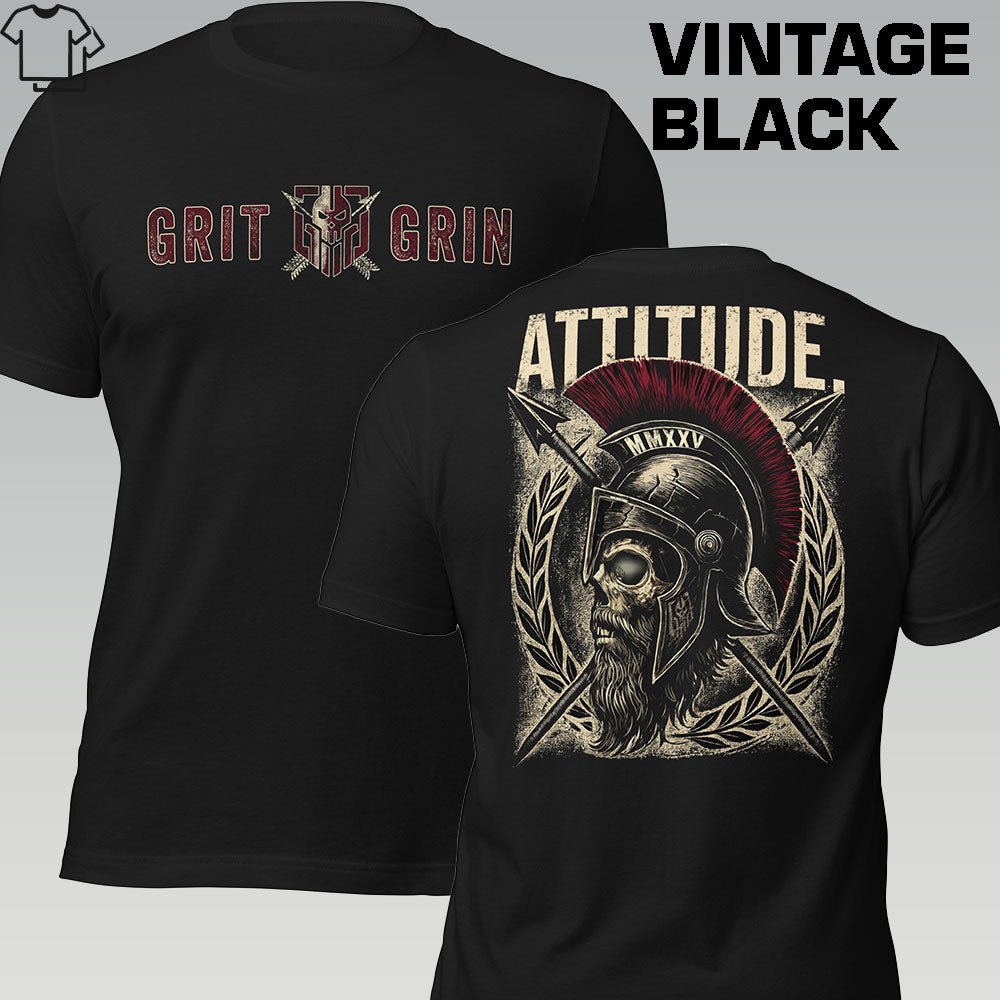 ATTITUDE. - Grit & Grin Apparel