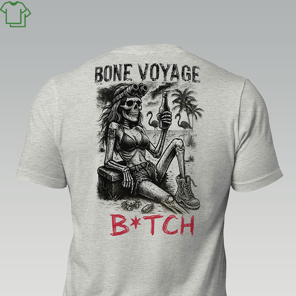 BONE VOYAGE B*TCH - Grit & Grin Apparel