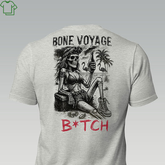 BONE VOYAGE B*TCH - Grit & Grin Apparel