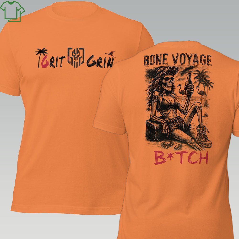 BONE VOYAGE B*TCH - Grit & Grin Apparel