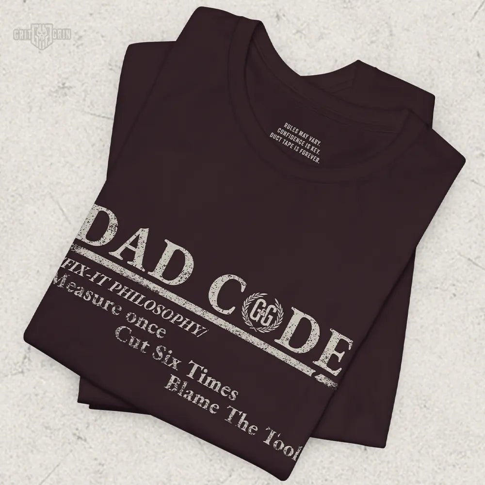 DAD CODE - FIX IT - Grit & Grin Apparel
