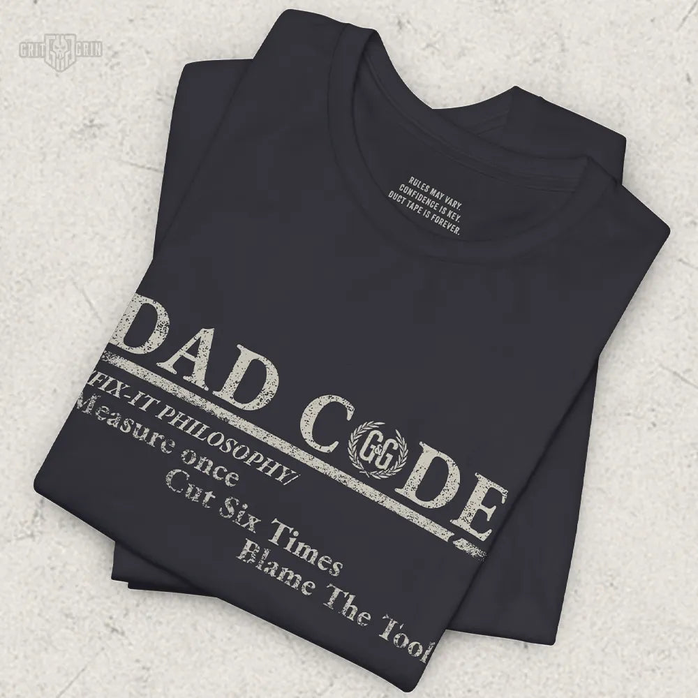 DAD CODE - FIX IT - Grit & Grin Apparel