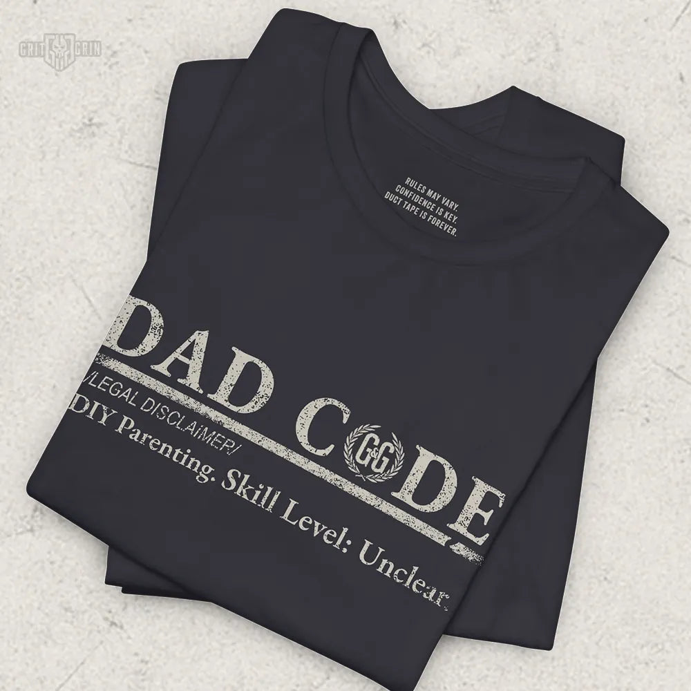 DAD CODE LEGAL DISCLAIMER - Grit & Grin Apparel