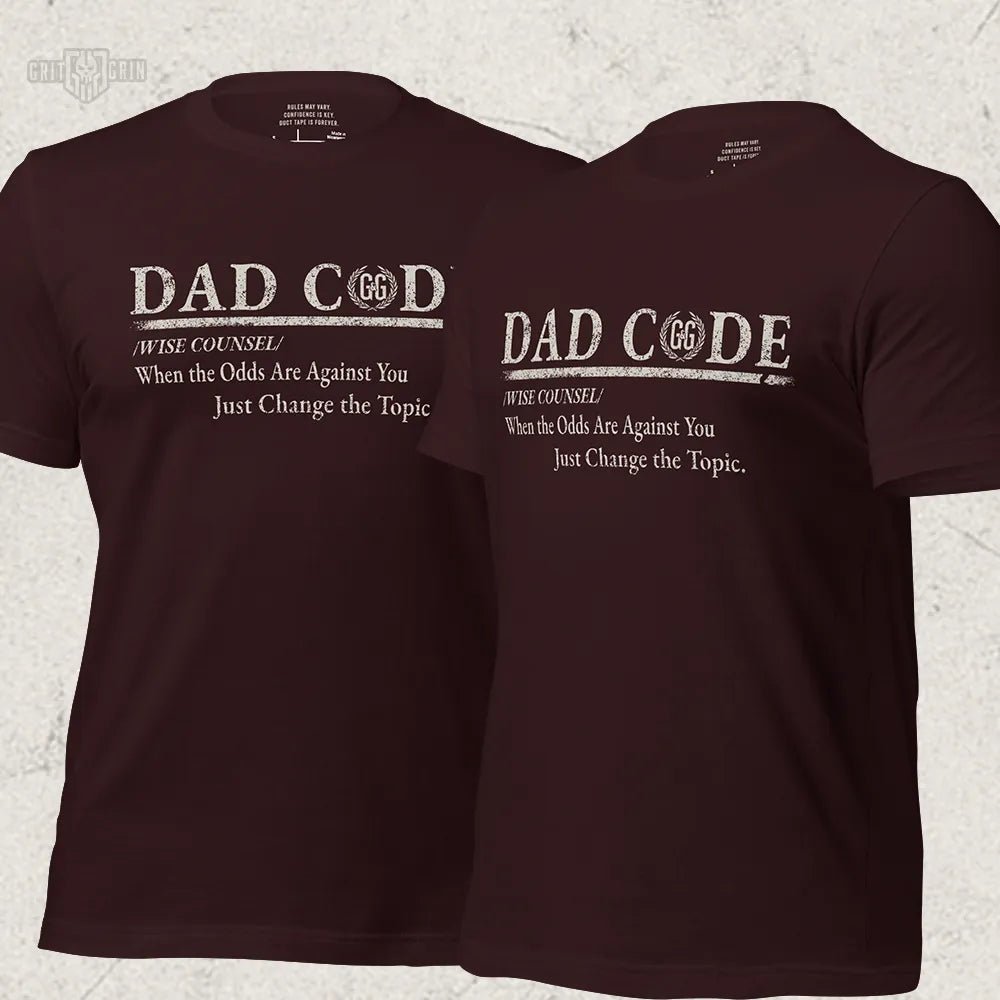 DAD CODE - Wise Counsel - Grit & Grin Apparel