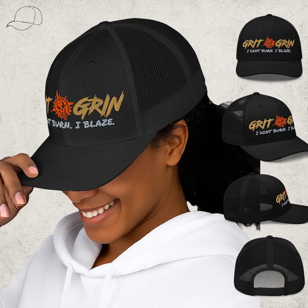 I DONT BURN. I BLAZE. - Grit & Grin Apparel