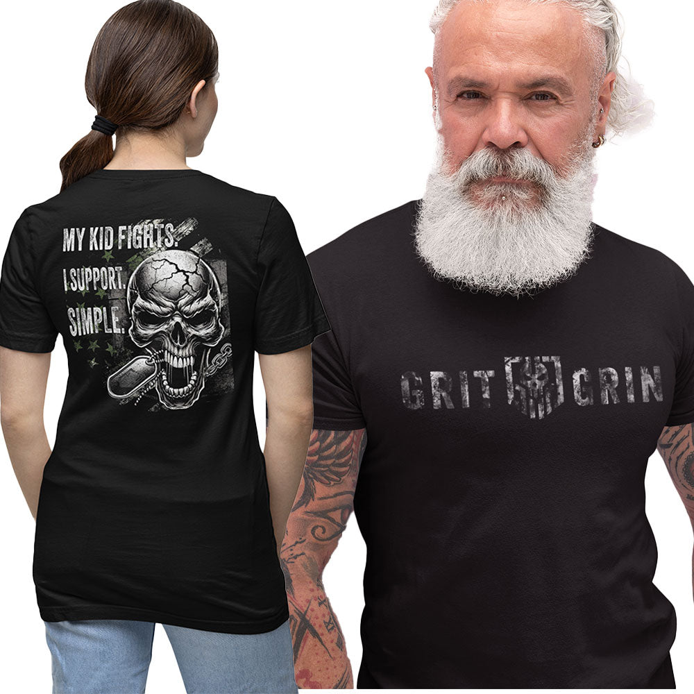 MY KID FIGHTS. I SUPPORT. SIMPLE. - Grit & Grin Apparel