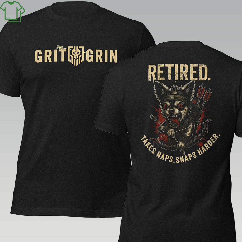 RITIRED SNAPS HARDER - Grit & Grin Apparel