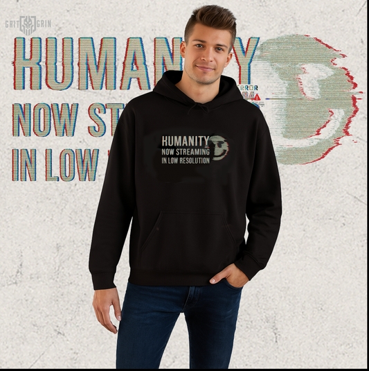 Humanity Now Streaming In Low Resolution