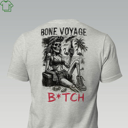 BONE VOYAGE B*TCH - Grit & Grin Apparel
