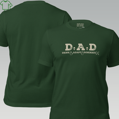D.A.D. – DRINK. ADAPT. DOMINATE. - Grit & Grin Apparel
