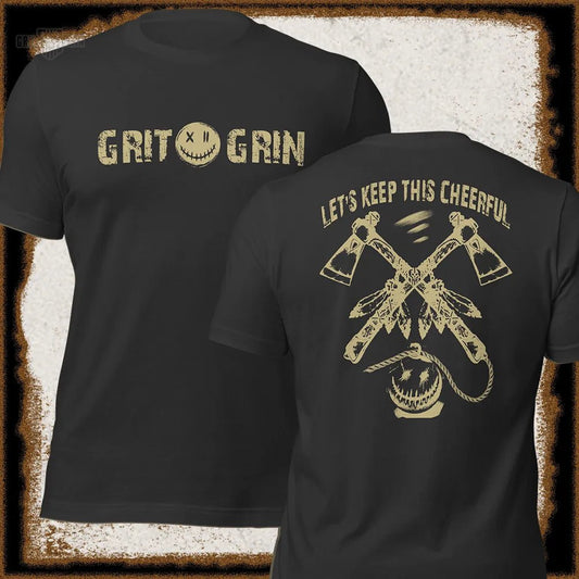 LETS KEEP THIS CHEERFUL - Grit & Grin Apparel