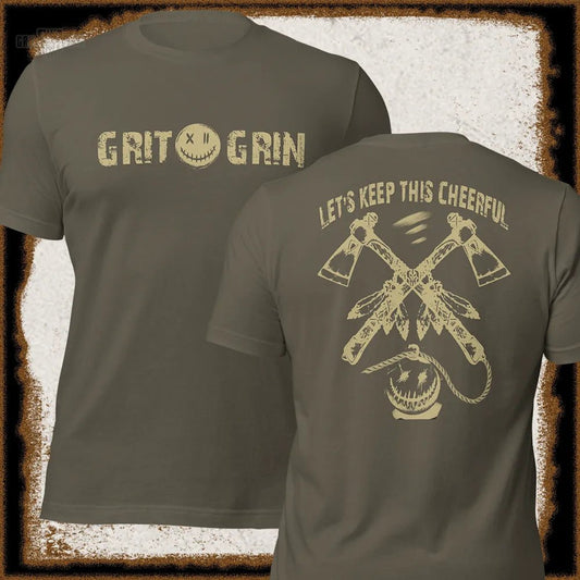 LETS KEEP THIS CHEERFUL - Grit & Grin Apparel