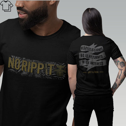 NO RIPPIT - Grit & Grin Apparel
