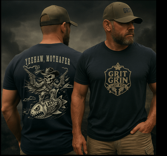 YEEHAW, MOTHAFER - LAST RIDE EDITION - Grit & Grin Apparel